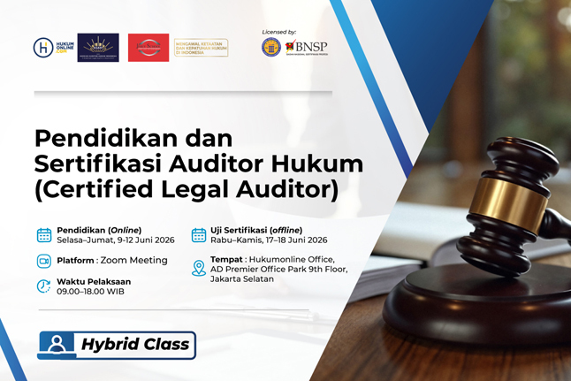 Hukumonline dan ASAHI Kembali Gelar Sertifikasi Auditor Hukum untuk Tingkatkan Profesionalisme